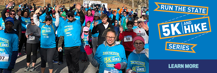 Run the state and 5k hike series. Learn more.