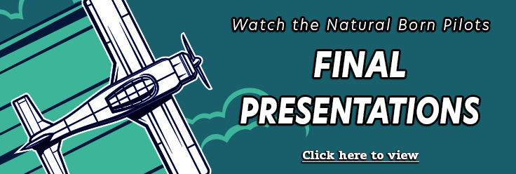 Watch the Natural Born Pilots Final Presentations