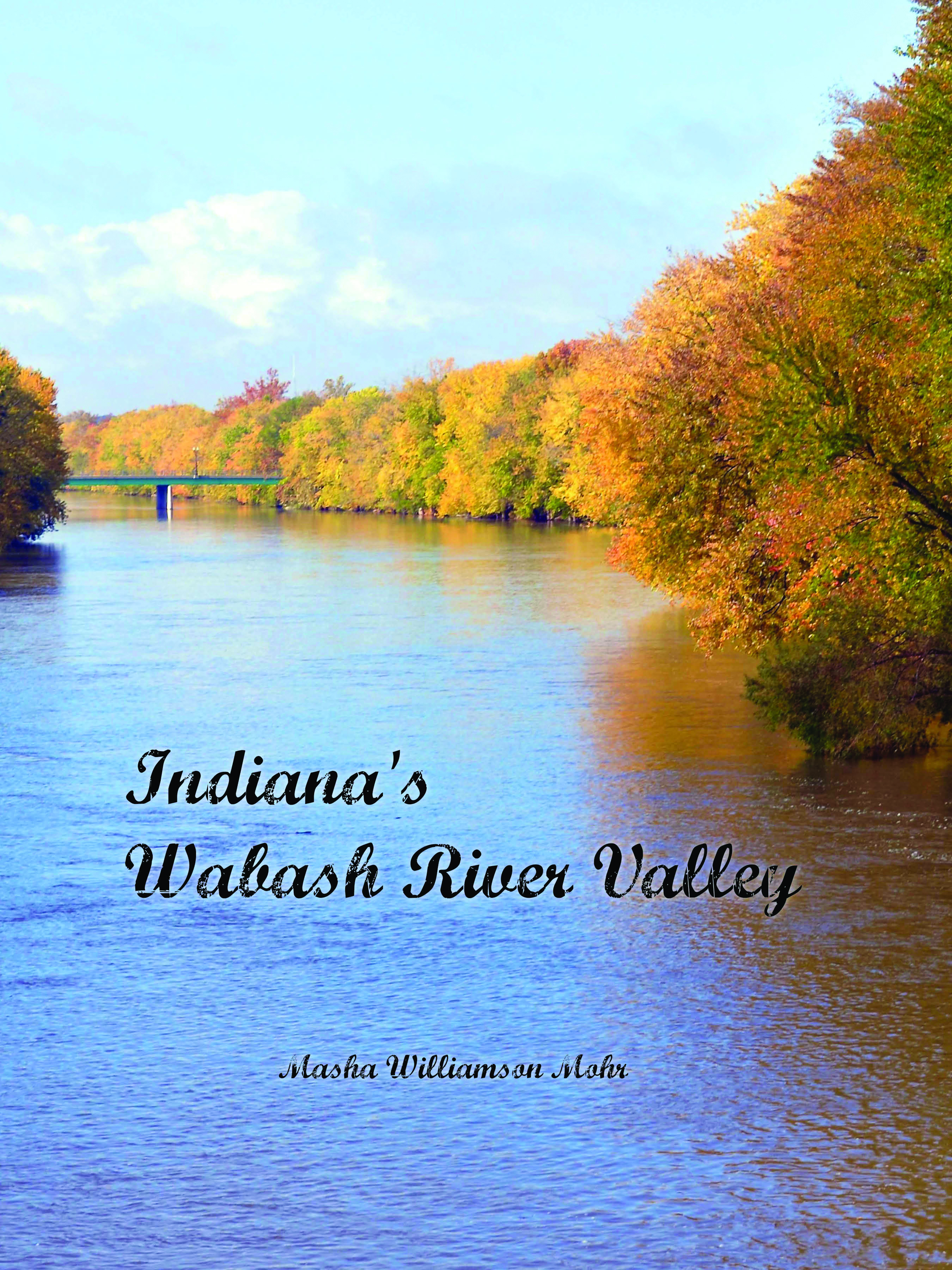indiana's wasbash river valley