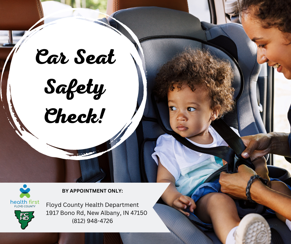 Car Seat Safety Check Appointment Only 812-948-4726