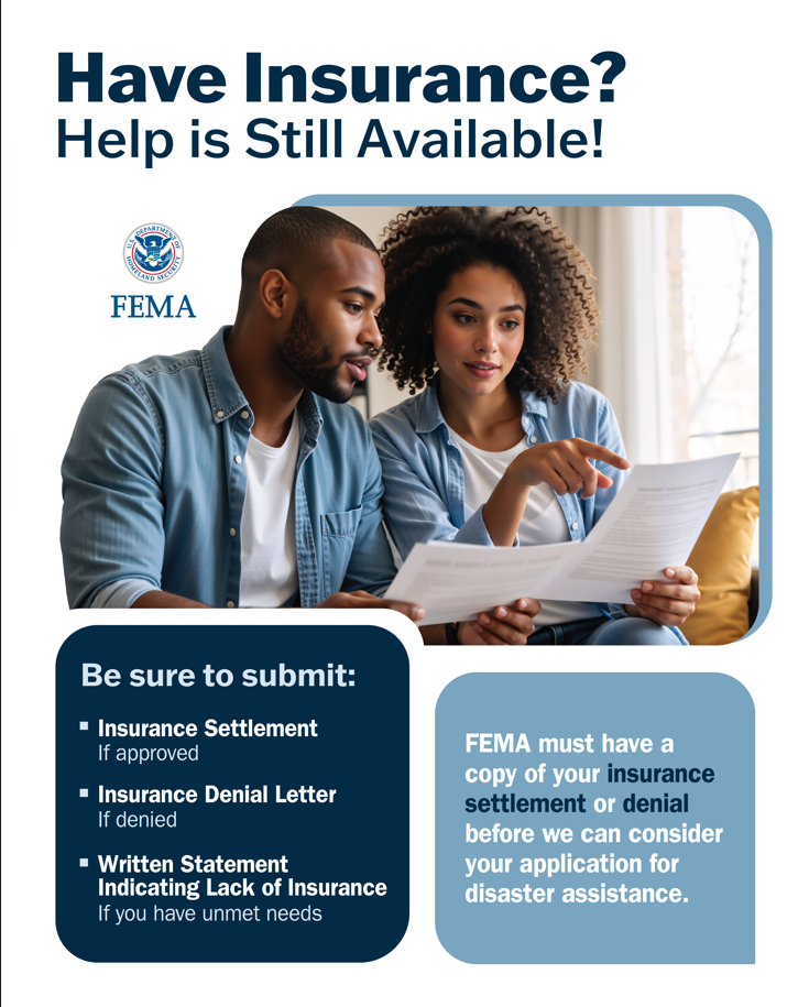 Have Insurance? FEMA Have Insurance Help is Still Available infographic explaining insurance settlement, denial and unmet-needs documentation.