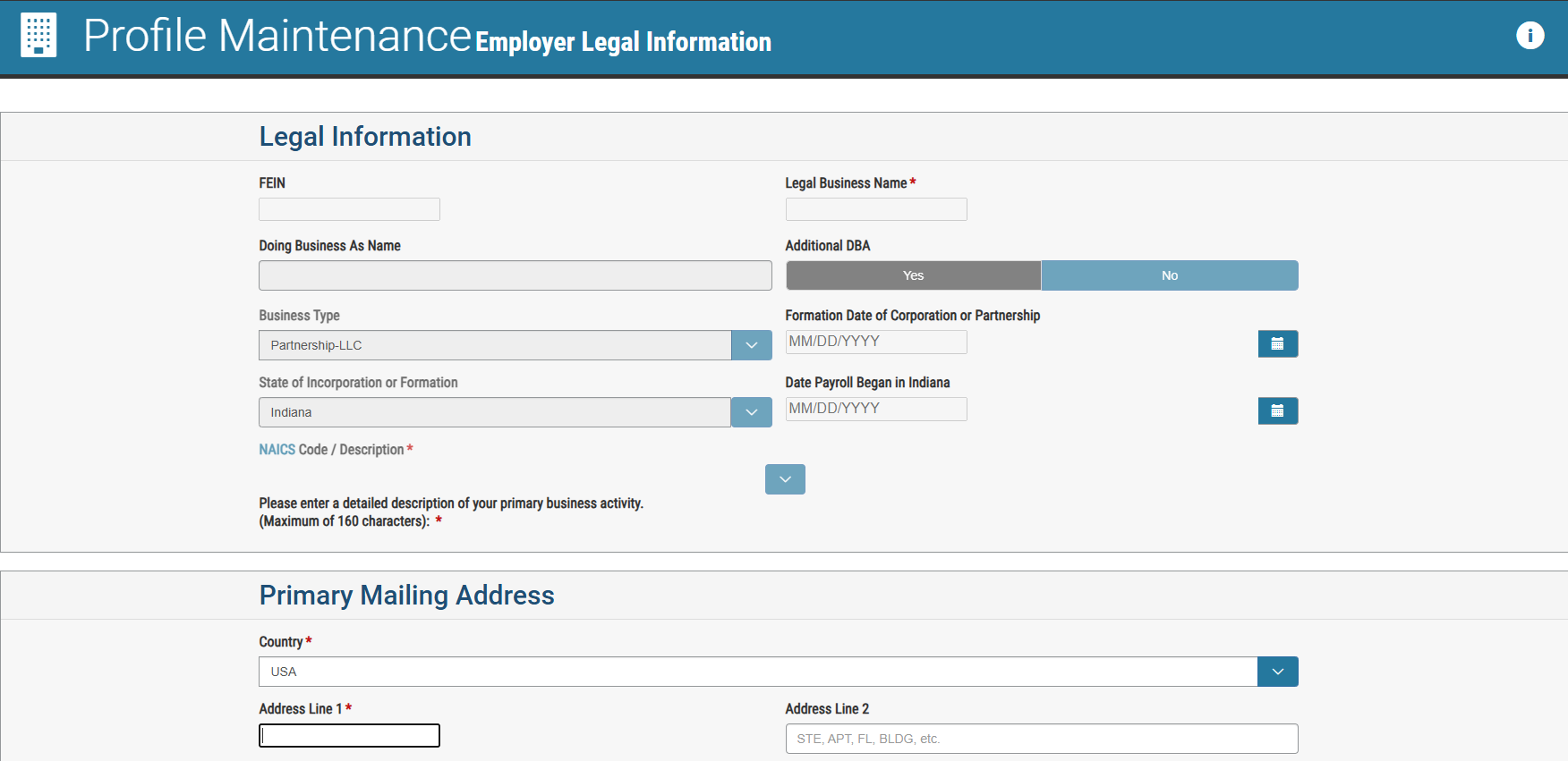 Screenshot of a form titled "Profile Maintenance: Employer Legal Information." Sections include Legal Information with fields for FEIN, Business Name, Type, Formation Date, and Primary Mailing Address.