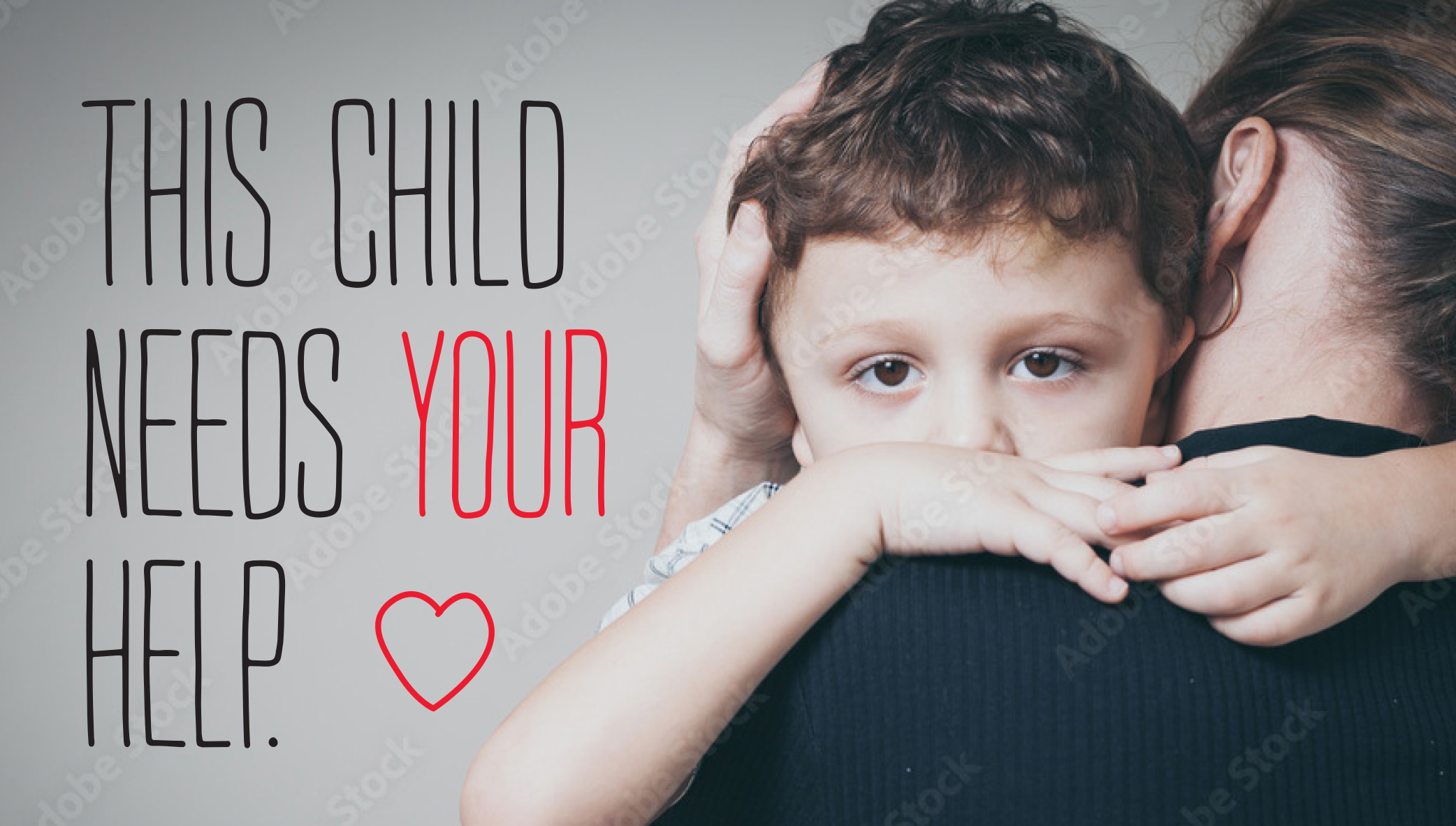 This child needs your help.