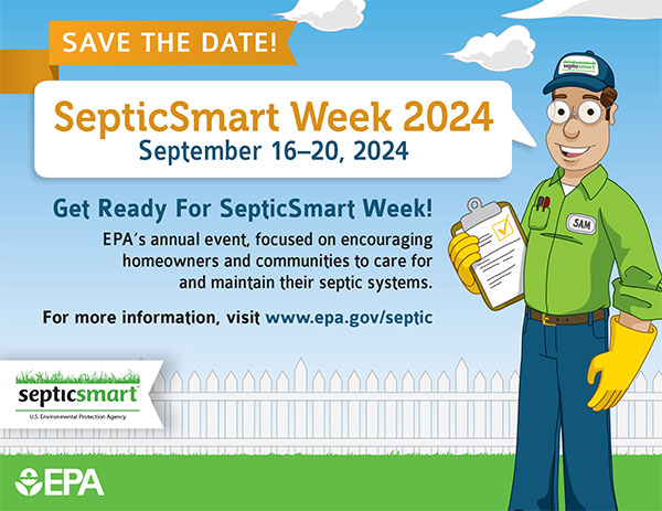 SepticSmart Week 2024 is Sept. 16-20, 2024. Learn more at www.epa.gov/septic.