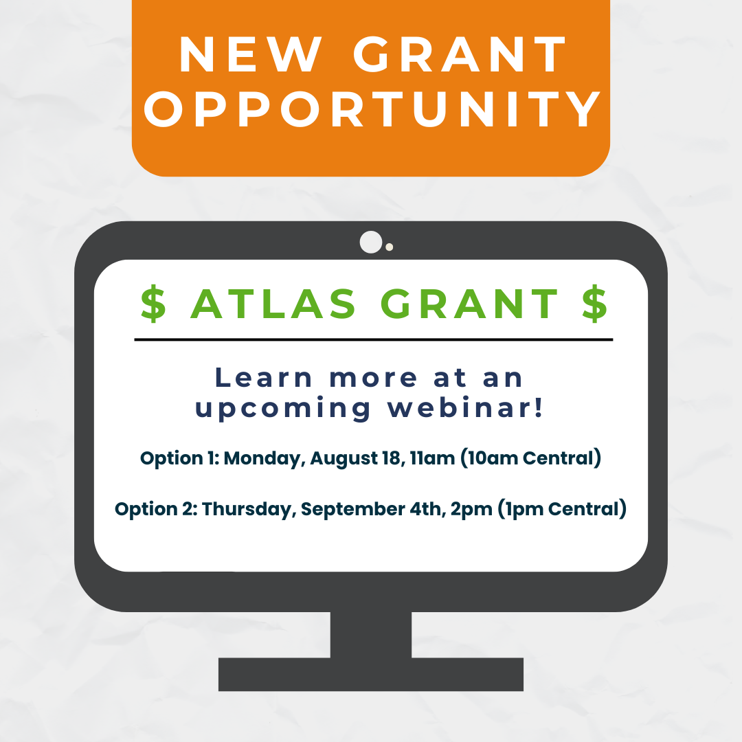ATLAS Grant with Webinar Options and Dates