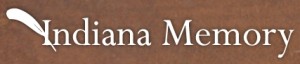 Indiana Memory