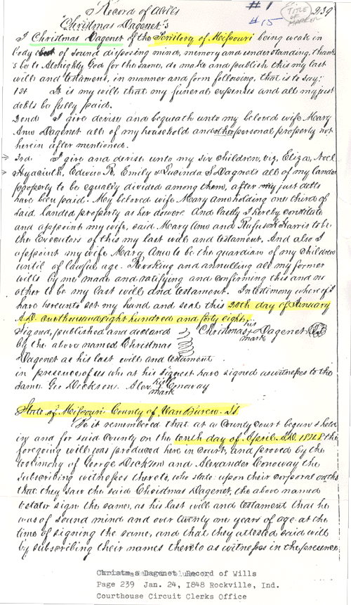 The spelling of Dagenet's name is the one used in his will. Record of Wills, January 24 1848, Rockville, Indiana. Documents used both Christmas and Noel, and Dashney was a common spelling for his name.