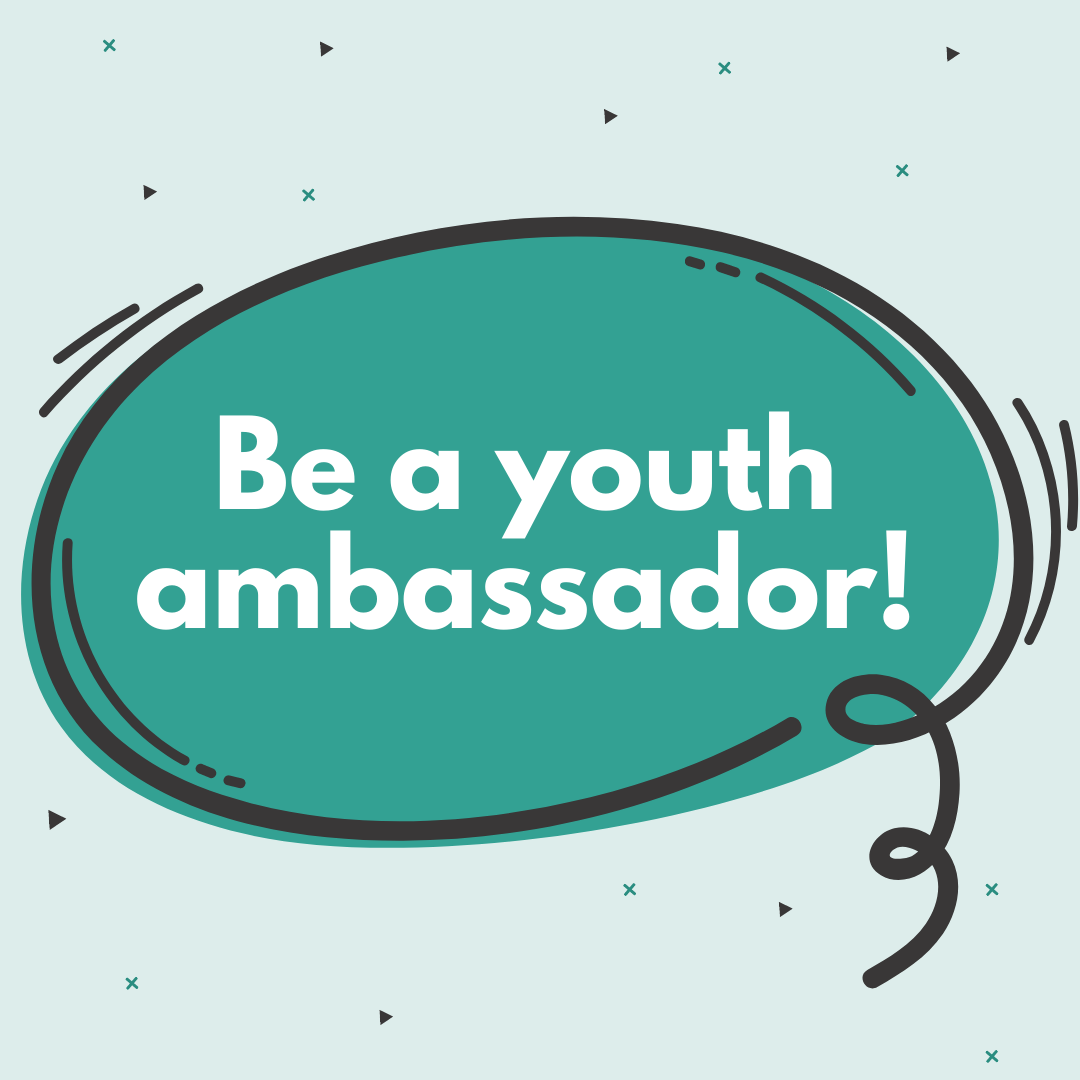 Be a youth ambassador!