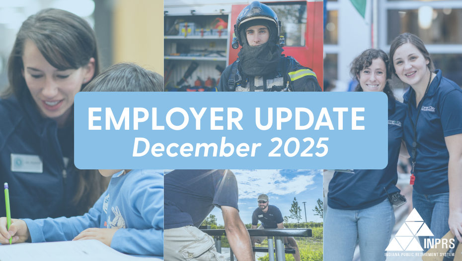 INPRS: Destination Retirement: December 2025 Employer Update
