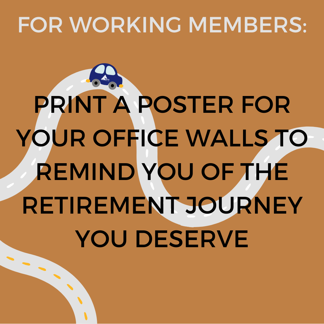 square image with brown background reading print a poster for your office walls to remind you of the retirement journey you deserve