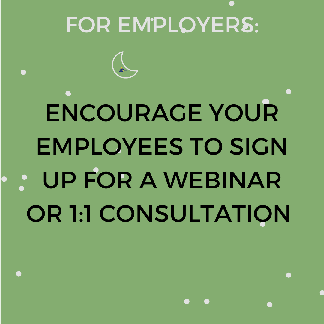green image with text reading encourage your employees to sign up for a webinar or one on one consultation