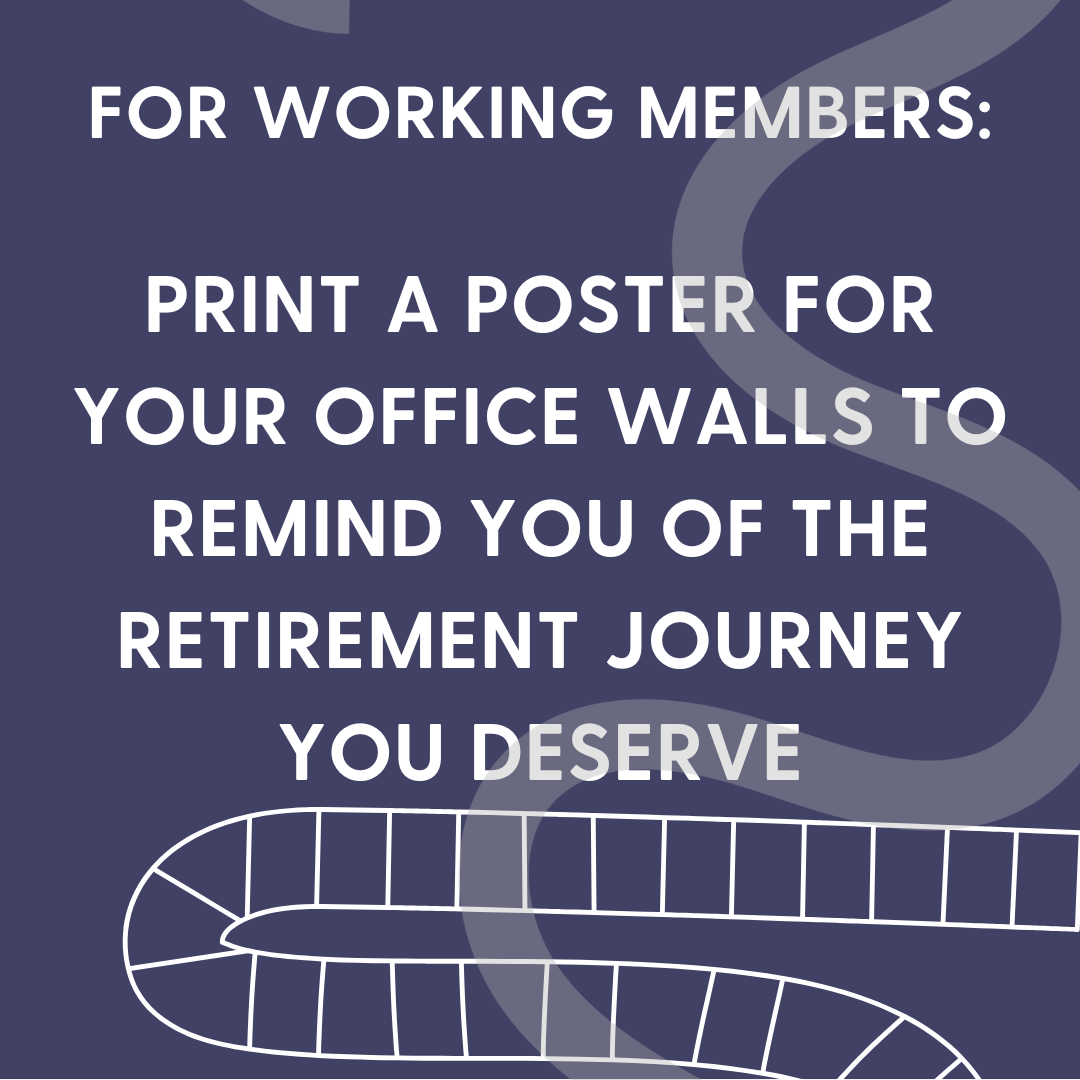 square image with navy background reading print a poster for your office walls to remind you of the retirement journey you deserve