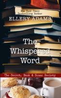 The whispered word (large print)