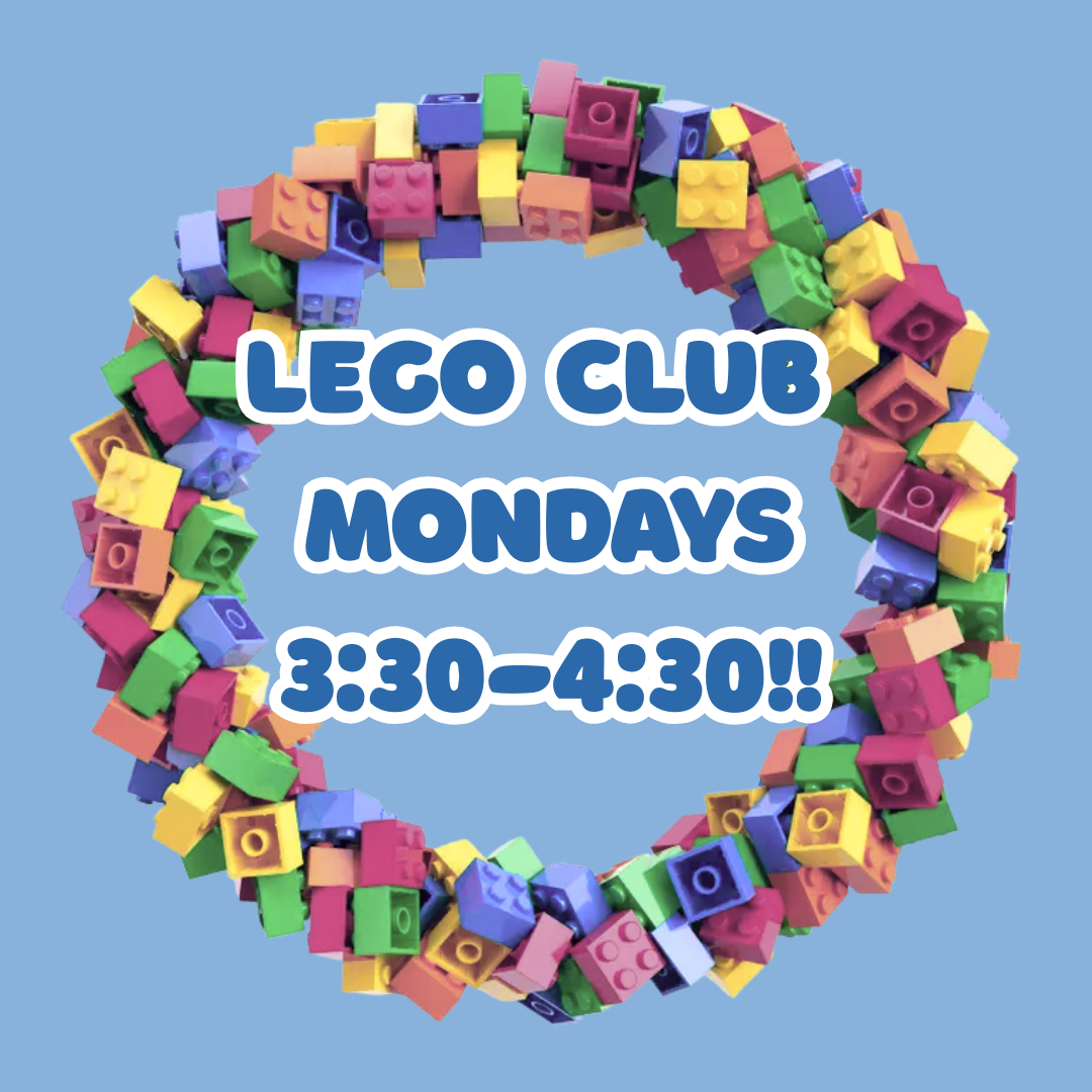 Lego Club Monday 4-4:30pm
