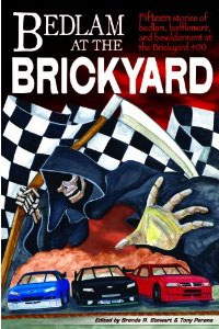 Bedlam at the Brickyard