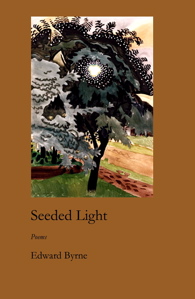 Seeded Light by Edward Byrne