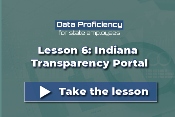 Take Lesson 6: The Indiana Transparency Portal