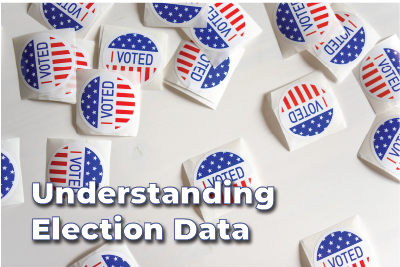 Understanding Election Data