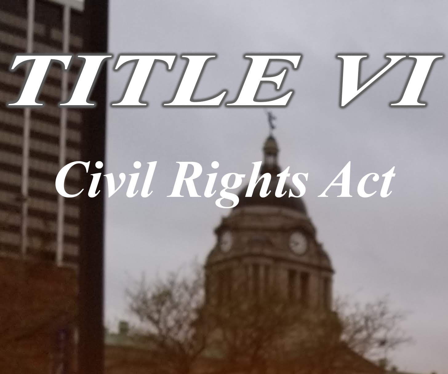 Title VI Civil Rights Act