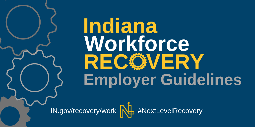 Indiana Workforce Recovery Employer Guidelines