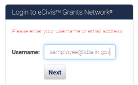 Enter the Agency eCivis user’s State of Indiana email address in the Username field & select Next.