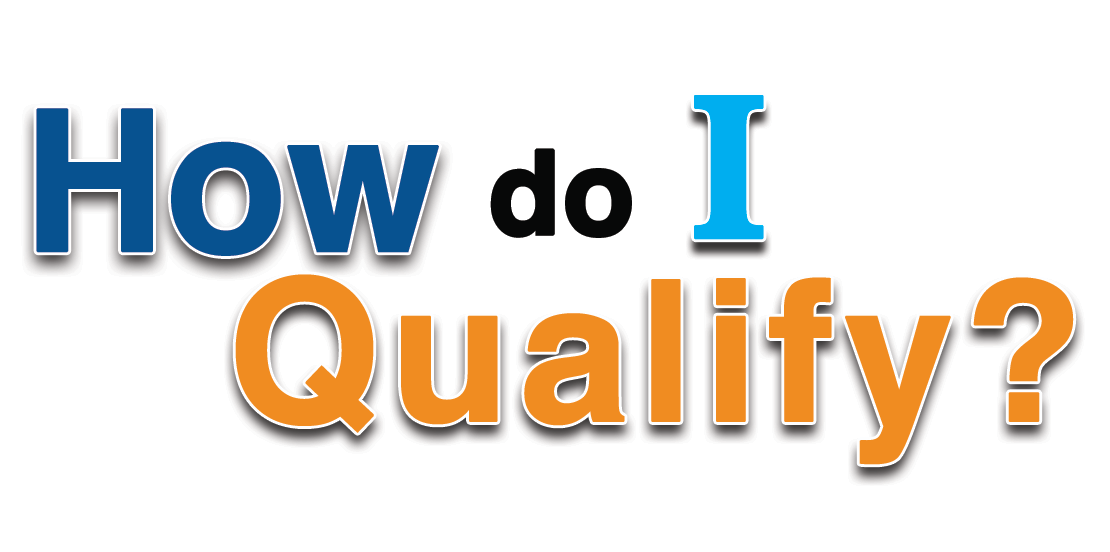 How do I qualify?
